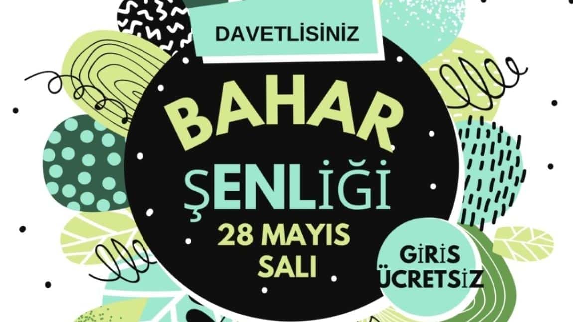 BAHAR ŞENLİĞİ